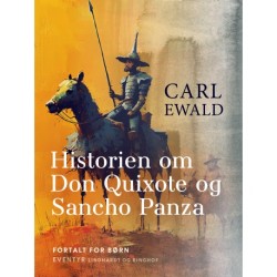 Historien om Don Qoixote og Sancho Panza: Fortalt for børn