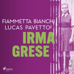 Irma Grese: Hiena z Auschwitz