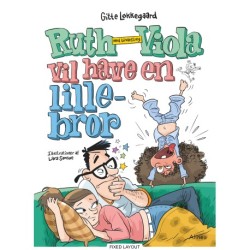 Ruth-Viola med bindestreg vil have en lillebror