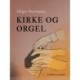 Kirke og orgel: En landsby-elegi