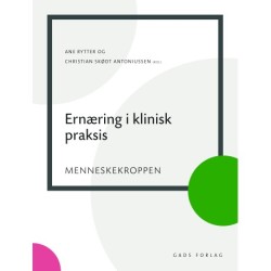 Ernæring i klinisk praksis: Menneskekroppen