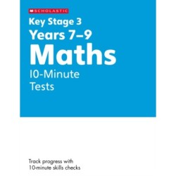 KS3 Maths 10-Minute Tests Years 7-9
