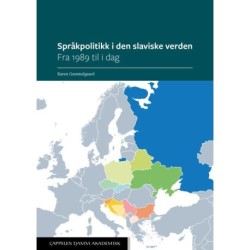 Språkpolitikk i den slaviske verden : fra 1989 til i dag