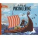 På rejse med Vikingerne