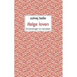 Ifølge loven: Fire beretninger om mennesket