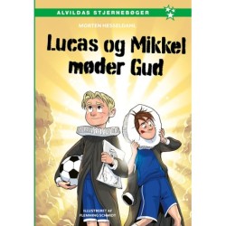 Lucas og Mikkel møder Gud