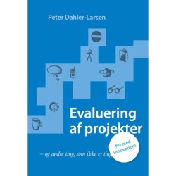 Evaluering af projekter: og andre ting, som ikke er ting