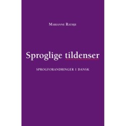 Sproglige tildenser: Sprogforandringer i dansk