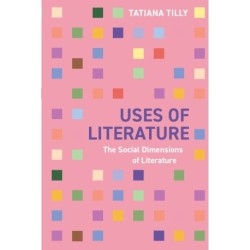Uses of literature: The Social Dimensions of Literature