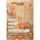 Ret, magt og besiddelse: Konflikter om borttagelse i dansk senmiddelalder 1400-1536