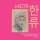 Hallyu: East Asian popular culture in a transnational perspective, vol. 2