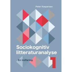 Sociokognitiv litteraturanalyse I-II: En indføring