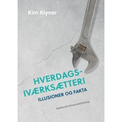 Hverdagsiværksætteri: Illusioner og fakta