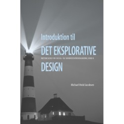 Introduktion til det eksplorative design