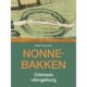 Nonnebakken: Odenses vikingeborg