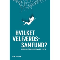 Hvilket Velfærdssamfund ?