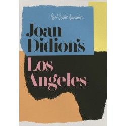 Joan Didion's Los Angeles