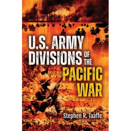 U.S. Army Divisions of the Pacific War