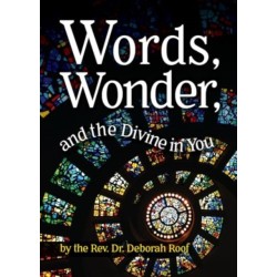 Words, Wonder, and the Divine in You