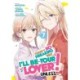 There's No Freaking Way I'll be Your Lover! Unless... (Manga) Vol. 7