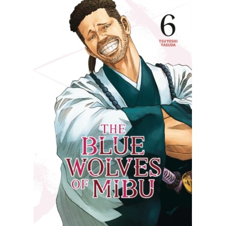 The Blue Wolves of Mibu 6 (Blue Miburo)