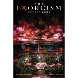 The Exorcism at 1600 Penn