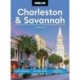 Moon Charleston & Savannah (Tenth Edition): Coastal Getaways, Southern Cuisine, History & Architecture