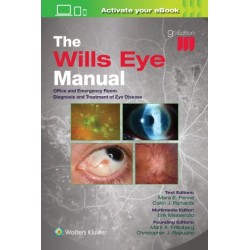The Wills Eye Manual: Print + eBook with Multimedia: Office and Emergency Room Diagnosis and Treatment of Eye Disease