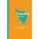 Tuscany: The Smart Traveller's Wine Guide