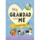 My Grandad and Me: A Keepsake Book