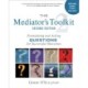 The Mediator's Toolkit, Second Edition: Formulating and Asking Questions for Successful Outcomes