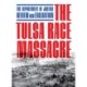The Tulsa Race Massacre: The Department of Justice Review and Evaluation