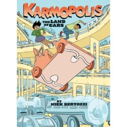 Karmopolis (Book 1): The Land of Cars