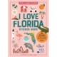 I Love Florida Sticker Book: 350+ Stickers Celebrating the Sunshine State