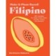 Make It Plant-Based! Filipino: A Cookbook