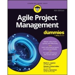 Agile Project Management For Dummies