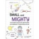 Small and mighty: Conversations about small schools