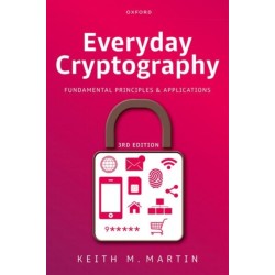 Everyday Cryptography: Fundamental Principles and Applications