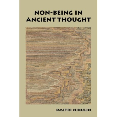 Non-Being in Ancient Thought