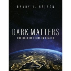 Dark Matters: Harmonizing Our Circadian Rhythms to Optimize Health and Well-Being