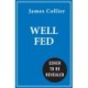 Well Fed: How Modern Diets are Failing Us (and What We Can Do About it)