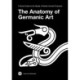 The Anatomy of Germanic Art