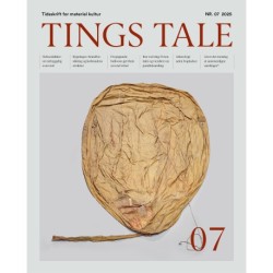 Tings Tale nr. 07: Rør ved mig: Tidsskrift for materiel kultur, nr. 07 s. 8-22