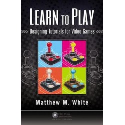 Learn to Play: Designing Tutorials for Video Games