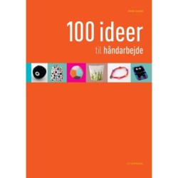 100 ideer til håndarbejde