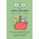 A-Z Of Wellbeing: Finding Your Personal Toolkit for Peace and Wholeness