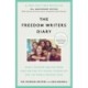 Freedom Writers Diary, The:  How a Teacher and 150 Teens Used Writing to Change Themselves and the World Around Them