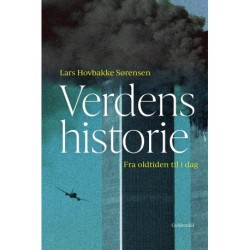 Verdens historie: Fra oldtiden til i dag