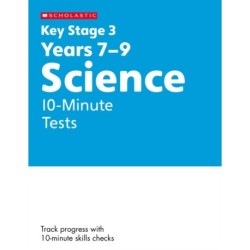 KS3 Science 10-Minute Tests Years 7-9
