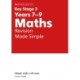 KS3 Maths Revision Made Simple Years 7-9